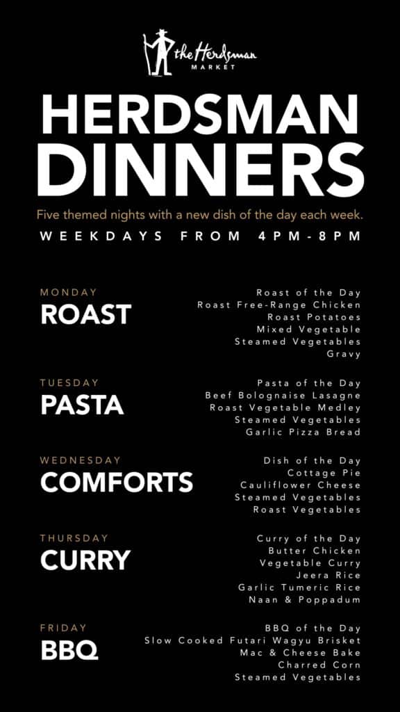 Deli Dinners NEW Herdsman Dinners Deli Dinners NEW Herdsman Dinners